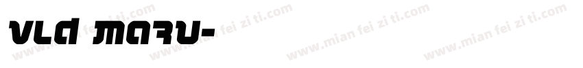 VLD Maru字体转换